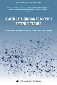 Cover image for Health Data Sharing to Support Better Outcomes