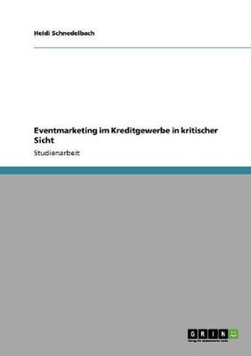 Cover image for Eventmarketing im Kreditgewerbe in kritischer Sicht