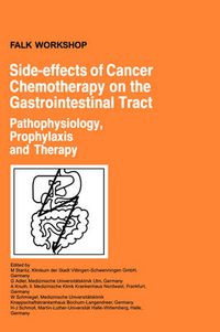 Cover image for Side-effects of Cancer Chemotherapy on the Gastrointestinal Tract: Pathophysiology, Prophylaxis and Therapy