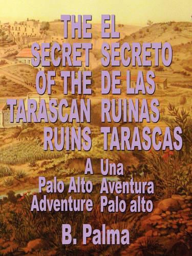 Cover image for The Secret of the Tarascan Ruins