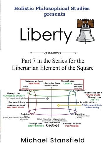 Cover image for Holistic Philosophical Studies Presents Liberty