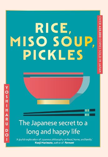 Cover image for Rice, Miso Soup, Pickles