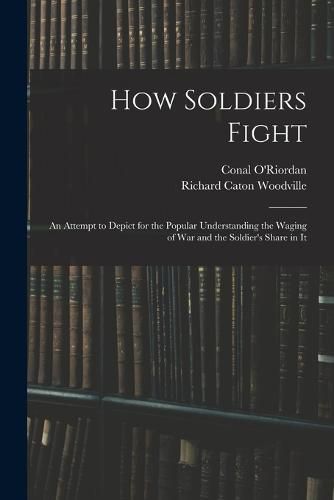 Cover image for How Soldiers Fight