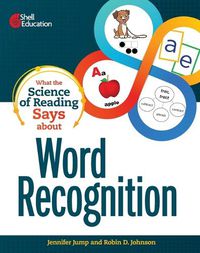 Cover image for What the Science of Reading Says about Word Recognition