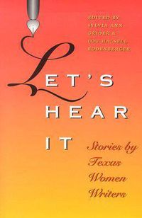 Cover image for Listen up: Stories by Texas Women Writers