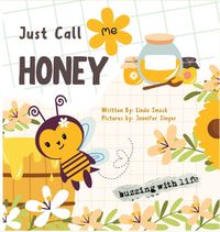 Cover image for Just Call Me Honey