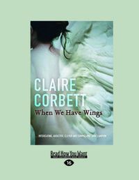 Cover image for When We Have Wings