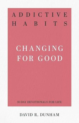 Cover image for Addictive Habits: Changing for Good