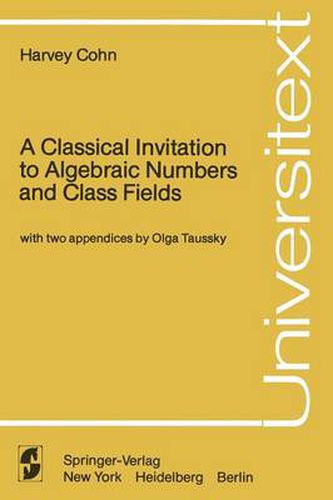 Cover image for A Classical Invitation to Algebraic Numbers and Class Fields