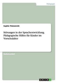 Cover image for Stoerungen in der Sprachentwicklung. Padagogische Hilfen fur Kinder im Vorschulalter