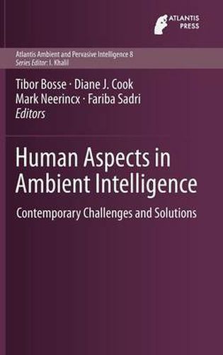 Human Aspects in Ambient Intelligence: Contemporary Challenges and Solutions