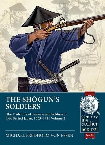 The Shogun's Soldiers Volume 2