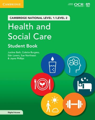 Cover image for Cambridge National in Health and Social Care Student Book with Digital Access (2 Years): Level 1/Level 2