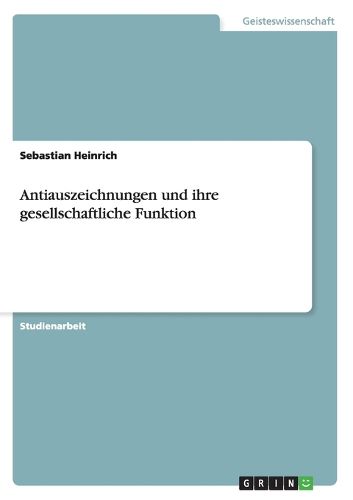 Cover image for Antiauszeichnungen und ihre gesellschaftliche Funktion