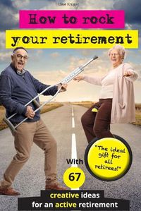 Cover image for How to rock your retirement