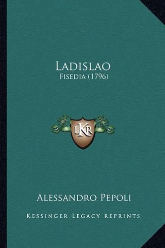 Cover image for Ladislao: Fisedia (1796)