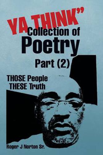 Cover image for YA Think Collection of Poetry Part (2): Those People These Truth