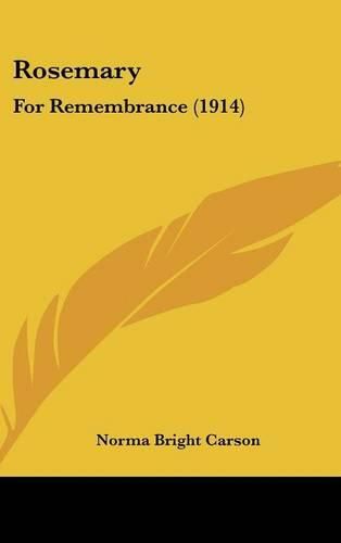 Cover image for Rosemary: For Remembrance (1914)