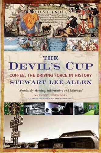 Cover image for The Devil's Cup: Coffee, the Driving Force in History