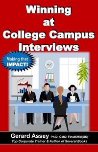 Cover image for Winning at College Campus Interviews