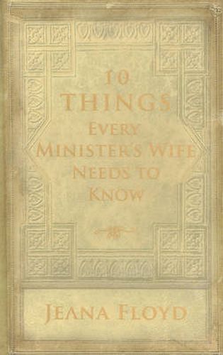 Cover image for 10 Things Every Minister's Wife Needs to Know