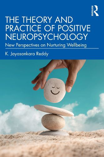 Cover image for The Theory and Practice of Positive Neuropsychology