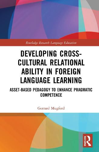 Cover image for Developing Cross-Cultural Relational Ability in Foreign Language Learning