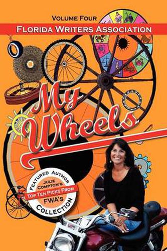 Cover image for My Wheels, Florida Writers Association, Volume Four