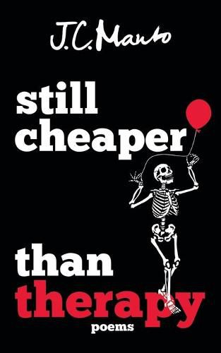 Cover image for still cheaper than therapy: poems