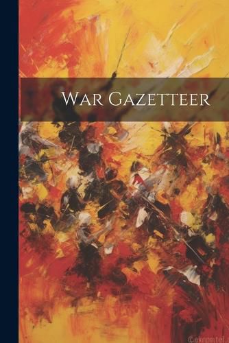 Cover image for War Gazetteer