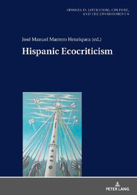 Cover image for Hispanic Ecocriticism