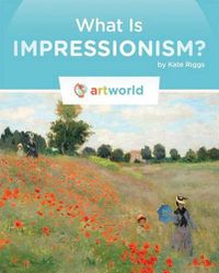 Cover image for What Is Impressionism?