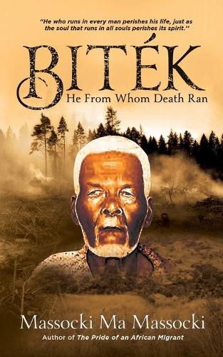 Cover image for Bitek: He From Whom Death Ran