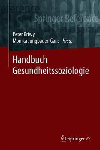 Handbuch Gesundheitssoziologie