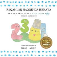 Cover image for The Number Story 1 R&#399;Q&#399;ML&#399;R HAQQINDA HEKAY&#399;: Small Book One English-Azerbaijani