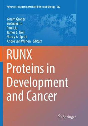 RUNX Proteins in Development and Cancer