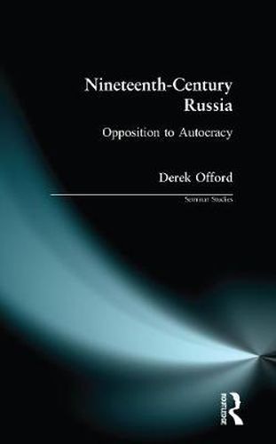 Cover image for Nineteenth-Century Russia: Opposition to Autocracy