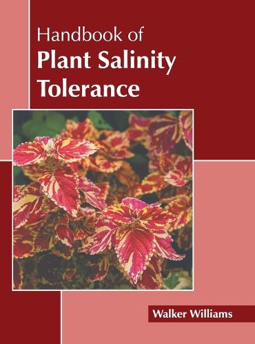 Handbook of Plant Salinity Tolerance