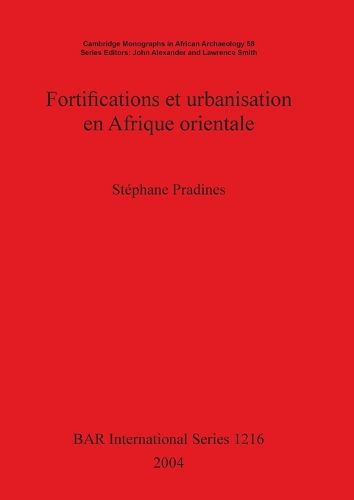 Cover image for Fortifications et urbanisation en Afrique orientale