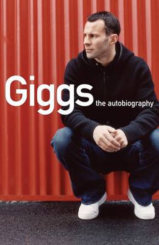 Cover image for Giggs: The Autobiography