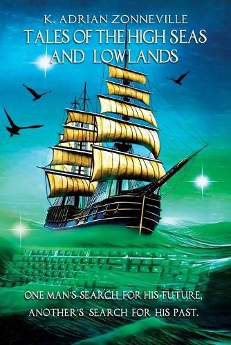 Cover image for Tales of The High Seas and Lowlands