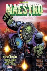Cover image for HULK: MAESTRO BY PETER DAVID OMNIBUS