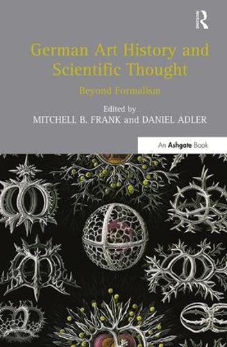 Cover image for German Art History and Scientific Thought: Beyond Formalism