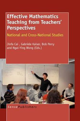 Cover image for Effective Mathematics Teaching from Teachers' Perspectives: National and Cross-National Studies