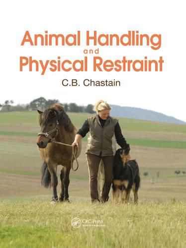 Cover image for Animal Handling and Physical Restraint