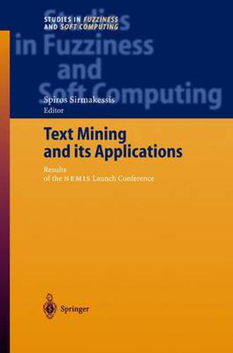 Cover image for Text Mining and its Applications: Results of the NEMIS Launch Conference