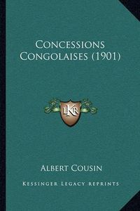 Cover image for Concessions Congolaises (1901)