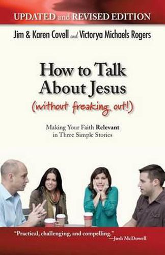 How to Talk About Jesus (Without Freaking Out)