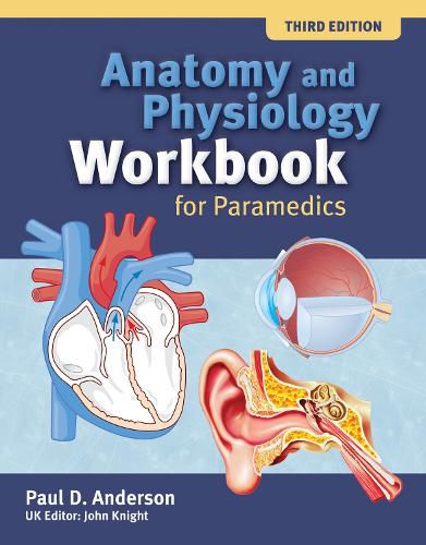 Cover image for Anatomy and Physiology Workbook for Paramedics (United Kingdom Edition)