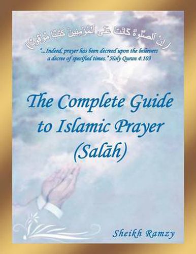 Cover image for The Complete Guide to Islamic Prayer (Sal H)